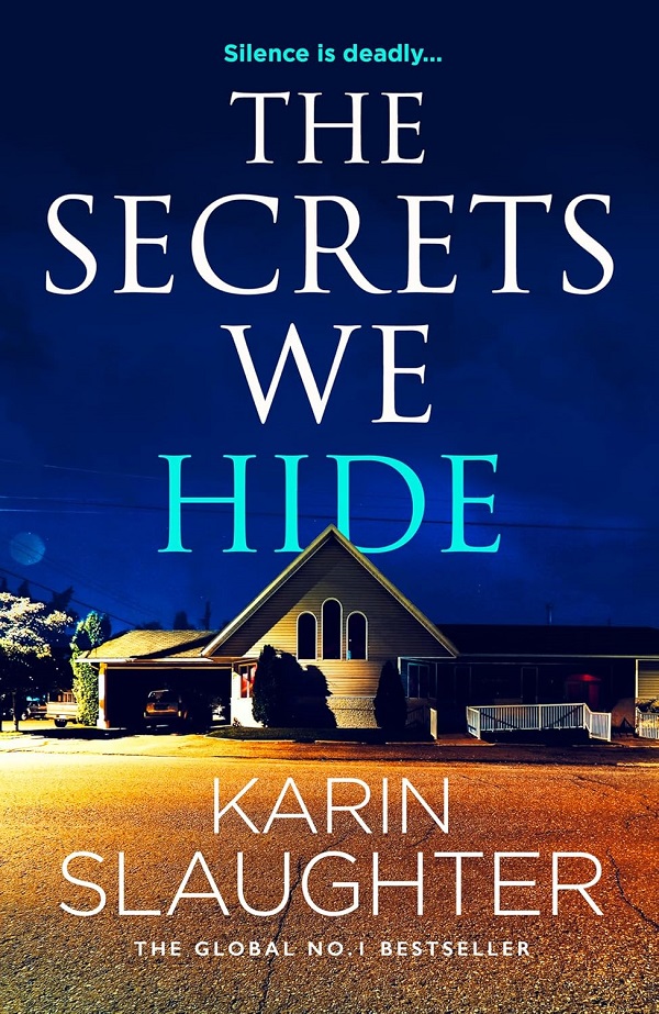 Coperta cărții 'The Secrets We Hide - Karin Slaughter'