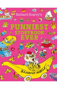 Coperta cărții 'Funniest Storybook Ever - Richard Scarry'