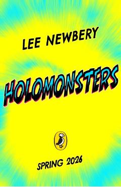 Holomonsters - Lee Newbery