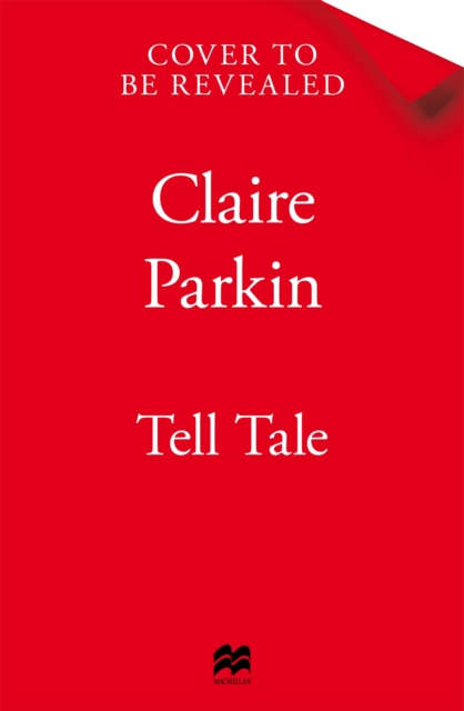 Coperta cărții 'Tell Tale - Claire Parkin'