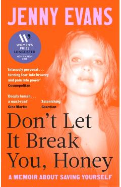 Coperta cărții 'Don't Let it Break You, Honey - Jenny Evans'