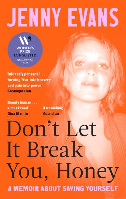 Coperta cărții 'Don't Let it Break You, Honey - Jenny Evans'
