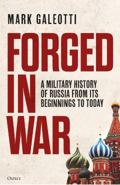 Coperta cărții 'Forged in War - Mark (new York University Galeotti'