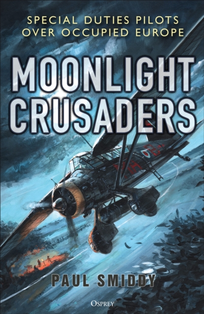 Coperta cărții 'Moonlight Crusaders - Paul Smiddy'