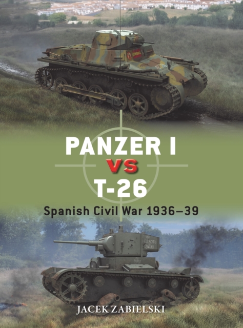Coperta cărții 'Panzer I vs T-26 - Dr Jacek Zabielski'