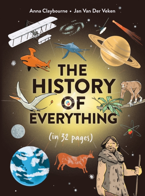 Coperta cărții 'History of Everything in 32 Pages - Anna Claybourne'