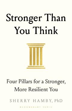 Stronger Than You Think - Dr Sherry Hamby