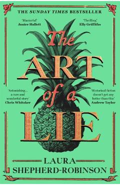 Art of a Lie - Laura Shepherd-robinson