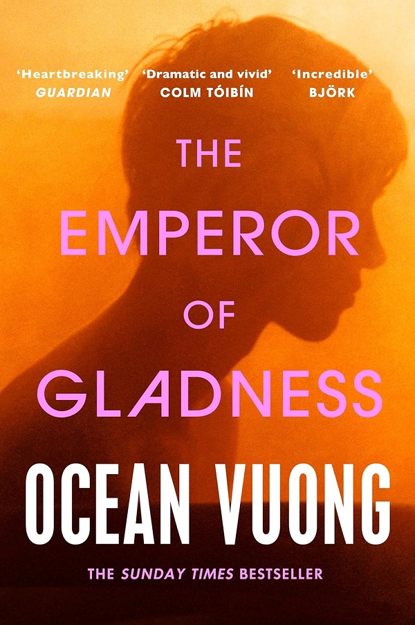 Coperta cărții 'The Emperor of Gladness - Ocean Vuong'
