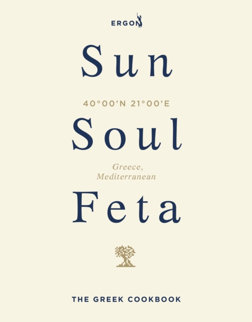 Coperta cărții 'Sun, Soul, Feta -'