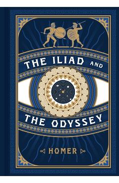 Coperta cărții 'Iliad and the Odyssey -'