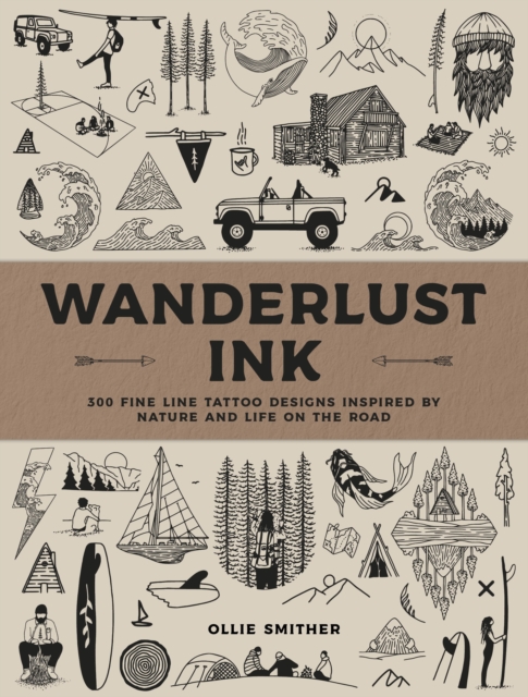Coperta cărții 'Wanderlust Ink - Ollie Smither'