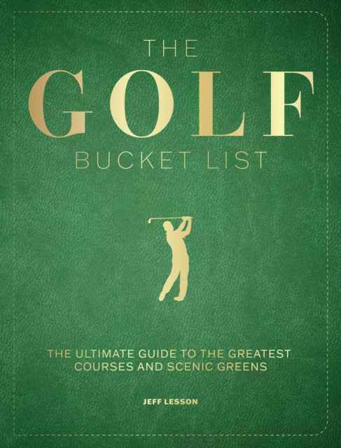 Coperta cărții 'Golf Bucket List - Jeff Lesson'