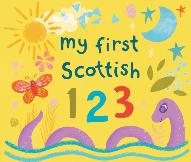 Coperta cărții 'My First Scottish 1 2 3 - Eilidh Muldoon'