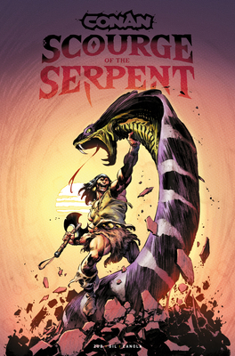 Coperta cărții 'Conan the Barbarian: Scourge of the Serpent - Jim Zub'
