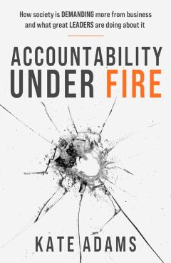 Coperta cărții 'Accountability Under Fire - Kate Adams'