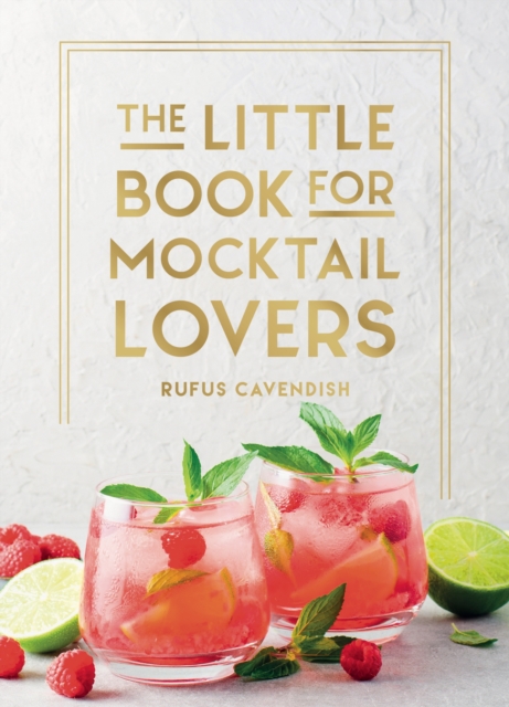 Coperta cărții 'Little Book for Mocktail Lovers - Rufus Cavendish'