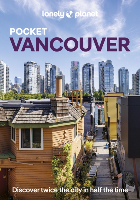 Coperta cărții 'Lonely Planet Pocket Vancouver - Bianca Lonely Planet|bujan'