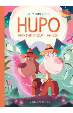 Coperta cărții 'Hupo and the Doom Lagoon - Billy Partridge'