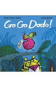 Go Go Dodo! - Huw Lewis Jones