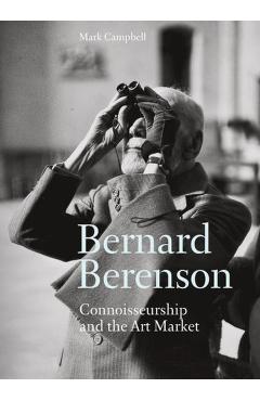Bernard Berenson - Mark Campbell