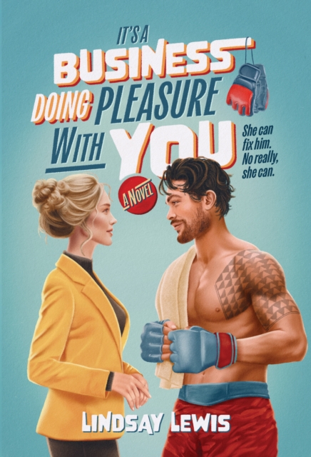 Coperta cărții 'It's a Business Doing Pleasure with You - Lindsay Lewis'