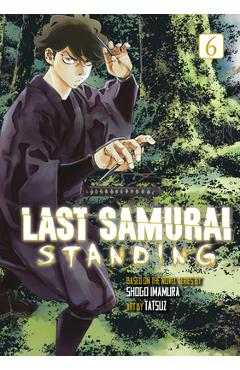 Coperta cărții 'Last Samurai Standing 6 - Shogo Imamura'