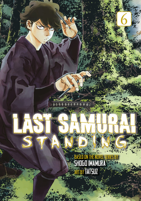 Coperta cărții 'Last Samurai Standing 6 - Shogo Imamura'