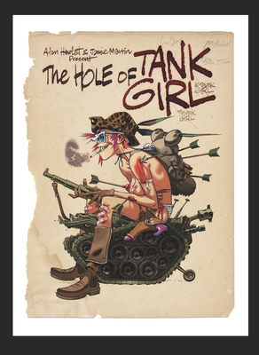 The Hole of Tank Girl - Alan Martin