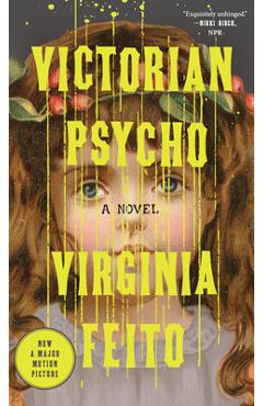 Coperta cărții 'Victorian Psycho - Virginia Feito'