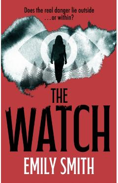 Coperta cărții 'The Watch - Emily Smith'