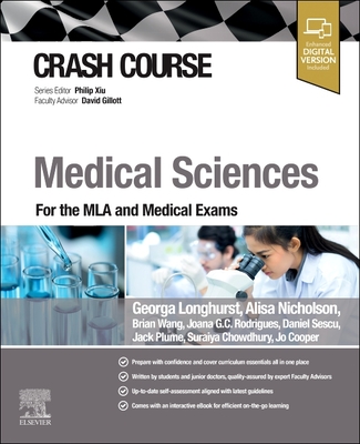 Coperta cărții 'Crash Course Medical Sciences: For the MLA and Medical Exams - Georga Longhurst'