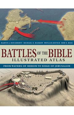 Coperta cărții 'Battles of the Bible Illustrated Atlas - Martin J. Dougherty'