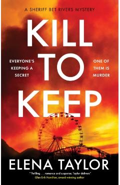 Coperta cărții 'Kill to Keep - Elena Taylor'