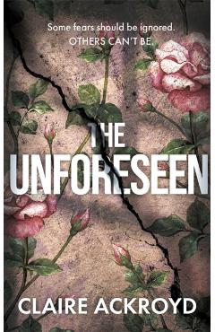 Coperta cărții 'The Unforeseen - Claire Ackroyd'
