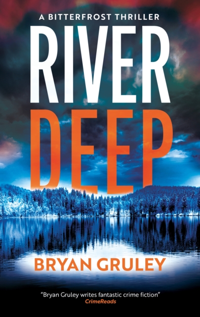 Coperta cărții 'River Deep - Bryan Gruley'