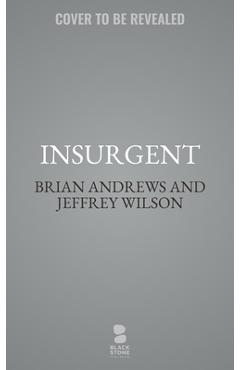 Coperta cărții 'Insurgent - Brian Andrews'