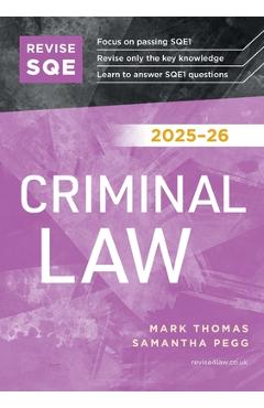 Coperta cărții 'Revise SQE Criminal Law 2025-26 - Mark Thomas'