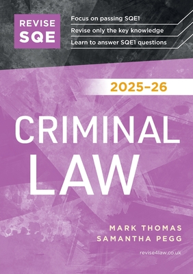 Coperta cărții 'Revise SQE Criminal Law 2025-26 - Mark Thomas'