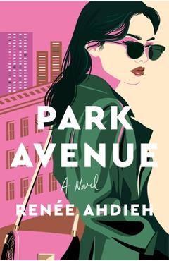 Coperta cărții 'Park Avenue - Renée Ahdieh'