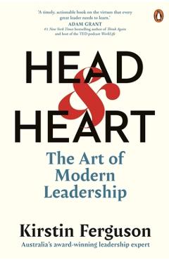 Poza produsului Head and Heart: The Art of Modern Leadership - Kirstin Ferguson