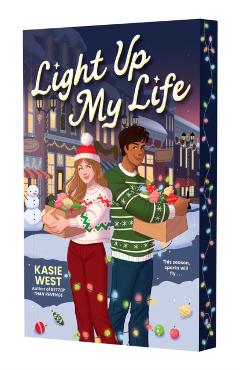 Coperta cărții 'Light Up My Life: A Holiday Novel - Kasie West'