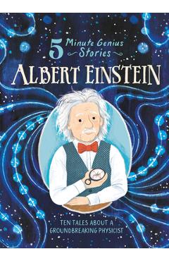 Coperta cărții 'Albert Einstein: 5-Minute Genius Stories - Wil Mara'