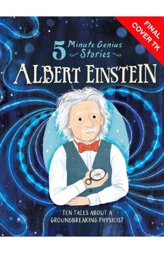 Albert Einstein: 5-Minute Genius Stories - Wil Mara