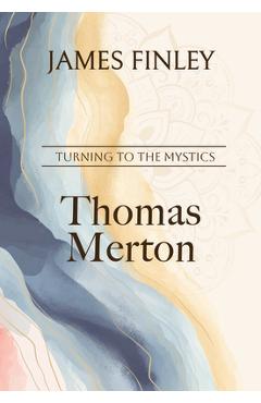 Coperta cărții 'Thomas Merton - James Finley'