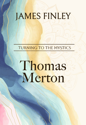 Coperta cărții 'Thomas Merton - James Finley'