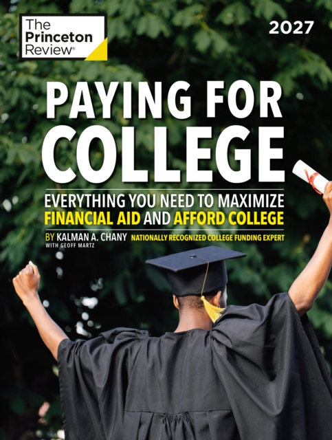 Coperta cărții 'Paying for College, 2027: Everything You Need to Maximize Financial Aid and Afford College -'