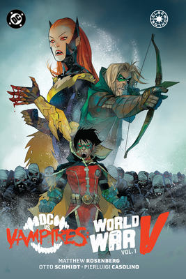 Coperta cărții 'DC vs. Vampires: World War V Vol. 1 - Matthew Rosenberg'
