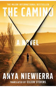 The Camino - Anya Niewierra