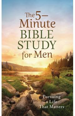 Coperta cărții 'The 5-Minute Bible Study for Men: Pursuing a Life That Matters - Tracy M. Sumner'